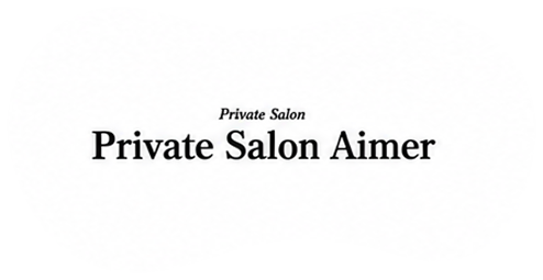 Private Salon Aimer